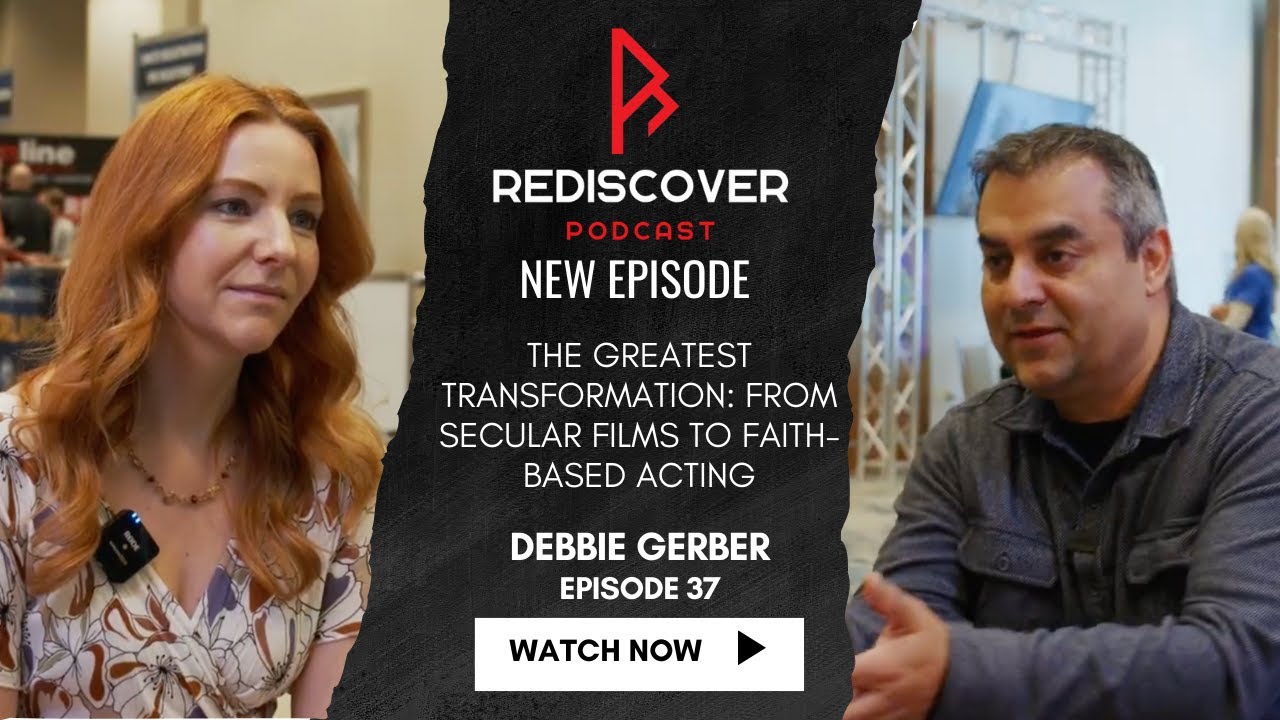 Episode 37: The Greatest Transformation: From Secular Films to Faith-Based Acting